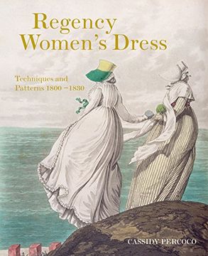 portada Regency Women's Dress: Techniques and Patterns 1800-1830