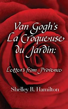 portada Van Gogh's la Croqueuse du Jardin: Letters From Provence (in English)