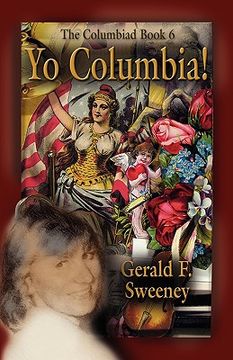 portada yo columbia! how america's national symbol came down off her pedestal and found her groove (en Inglés)