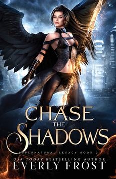 portada Chase the Shadows (in English)