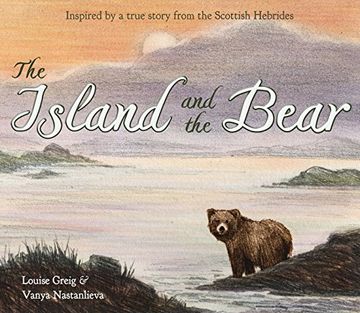portada The Island and the Bear (Picture Kelpies) (en Inglés)