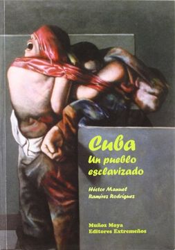 portada Cuba un Pueblo Esclavizado (in Spanish)