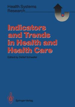 portada indicators and trends in health and health care (en Inglés)