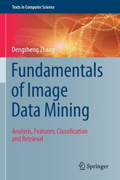 portada Fundamentals of Image Data Mining: Analysis, Features, Classification and Retrieval (in English)
