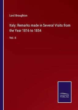 portada Italy: Remarks made in Several Visits from the Year 1816 to 1854: Vol. II (in English)