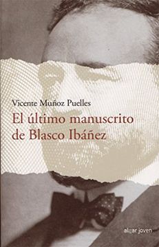 portada El último manuscrito de Blasco Ibáñez (Algar Joven)