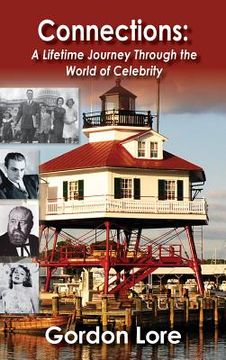 portada Connections: A Lifetime Journey Through the World of Celebrity (hardback) (in English)