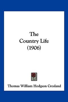 portada the country life (1906) (en Inglés)