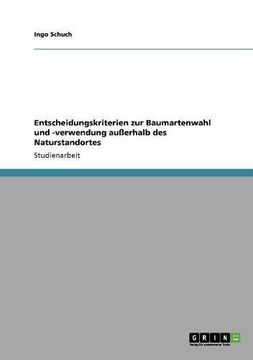 portada Entscheidungskriterien zur Baumartenwahl und -verwendung außerhalb des Naturstandortes (German Edition)