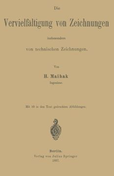 portada Die Vervielfältigung von Zeichnungen insbesondere von technischen Zeichnungen (German Edition)