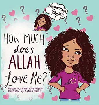 portada How Much Does Allah Love me (Maymunah'S Musings) (en Inglés)