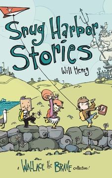 portada Snug Harbor Stories: A Wallace the Brave Collection! (en Inglés)
