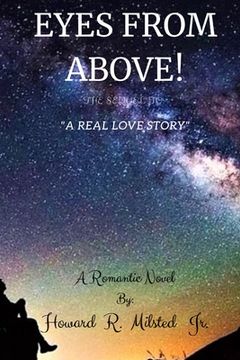 portada Eyes From Above!: A Sequel to "A Real Love Story" (en Inglés)