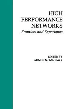 portada High Performance Networks: Frontiers and Experience (en Inglés)