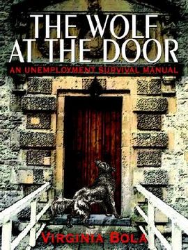 portada the wolf at the door: an unemployment survival manual (en Inglés)