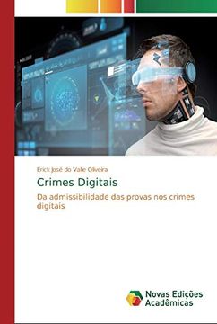 portada Crimes Digitais: Da Admissibilidade das Provas nos Crimes Digitais