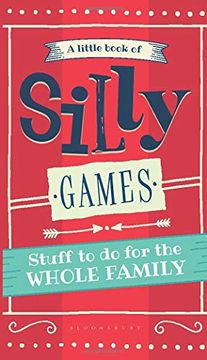 portada A Little Book of Silly Games: Stuff to do for the Whole Family 