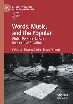 portada Words, Music, and the Popular: Global Perspectives on Intermedial Relations 