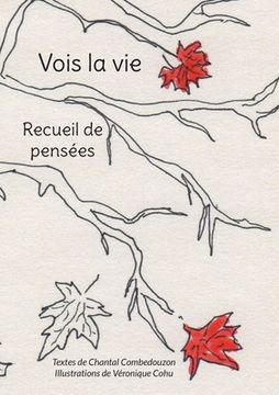 portada Vois la vie: Recueil de pensées (en Francés)