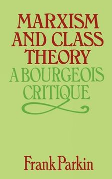 portada Marxism and Class Theory: A Bourgeois Critique (in English)