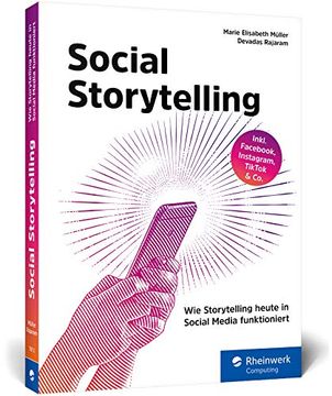 portada Social Storytelling: Wie Storytelling Heute in Social Media Funktioniert (en Alemán)