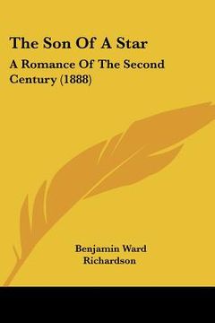 portada the son of a star: a romance of the second century (1888) (en Inglés)