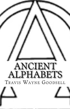 portada Ancient Alphabets: A Picture Book of Paleo-Hebrew, Paleo-Greek, Greek, and Aramaic (en Inglés)