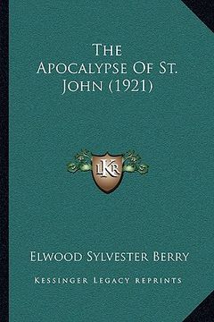 portada the apocalypse of st. john (1921) (en Inglés)