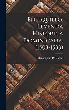 portada Enriquillo, Leyenda Histórica Dominicana, (in Spanish)