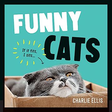 portada Funny Cats: A Hilarious Collection of the World’S Funniest Felines and Most Relatable Memes (en Inglés)