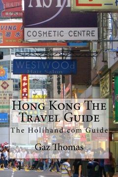 portada Hong Kong The Travel Guide: The Holihand.com Guide