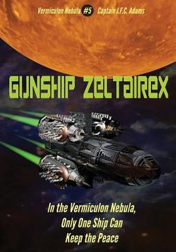 portada Gunship Zeltairex: The Firearms Log Disguised as a Novel (in English)