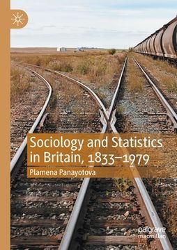 portada Sociology and Statistics in Britain, 1833-1979 (in English)