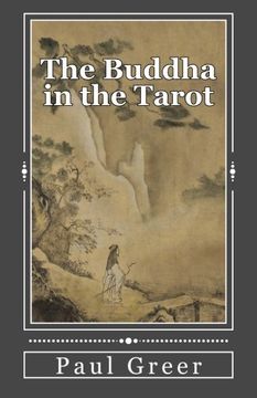 portada The Buddha in the Tarot: Buddhist Reflections on the Major Arcana 