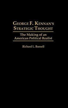 portada George f. Kennan's Strategic Thought: The Making of an American Political Realist (en Inglés)