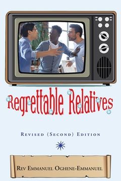 portada Regrettable Relatives: Revised (Second) Edition (in English)