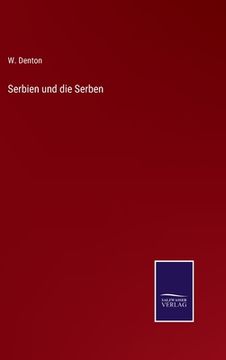 portada Serbien und die Serben (en Alemán)