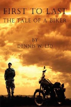 portada first to last: the tale of a biker (en Inglés)