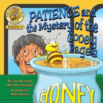 portada Patience and the Mystery of the Gooey Pages: The Friendly Bus Stories Episode 4 (in English)