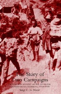 portada story of two campaigns. official war history of the auckland mounted rifles regiment, 1914-1919 (en Inglés)