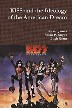 portada Kiss and the Ideology of the American Dream 