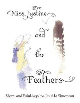 portada Miss Justine and the Feathers (en Inglés)
