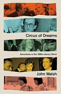 portada Circus of Dreams: Adventures in the 1980s Literary World (in English)