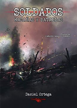 portada Soldados. Hazañas y Batallas (in Spanish)