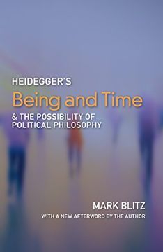 portada Heidegger's Being and Time and the Possibility of Political Philosophy (in English)