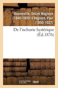 portada de l'Ischurie Hystérique (en Francés)