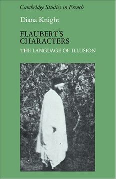 portada Flaubert's Characters: The Language of Illusion (Cambridge Studies in French) (en Inglés)