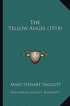 portada the yellow angel (1914) the yellow angel (1914) (in English)