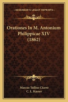 portada Orationes In M. Antonium Philippicae XIV (1862) (in Latin)
