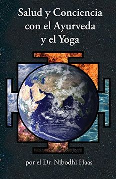 portada Salud y Conciencia con el Ayurveda y el Yoga (in Spanish)